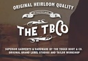 The TBCo. Heirloom Quality